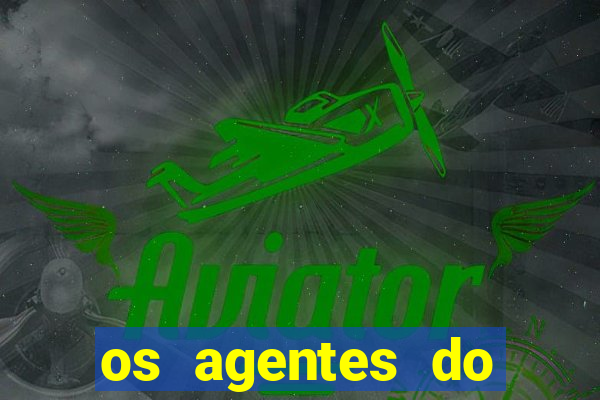 os agentes do destino online dublado assistir os agentes do destino dublado online